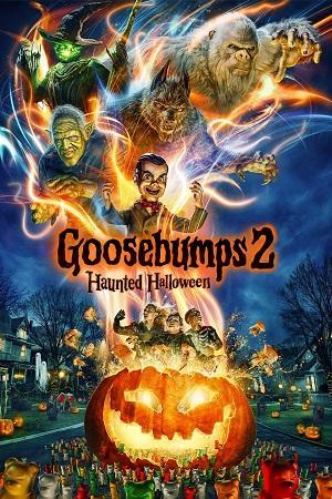 Goosebumps 2: Haunted Halloween (2018) {Hindi-English} 480p [300MB] | 720p [1GB] | 1080p [2.2GB]