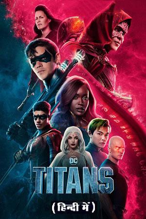 Titans (Season 1-4) Dual Audio {Hindi-English} WeB-DL HD 480p [180MB] || 720p [380MB] || 1080p [1.5GB]