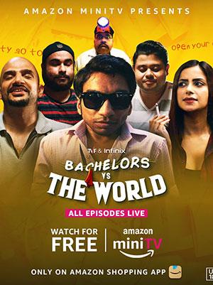 TVF’s Bachelors vs The World Season 3 (2022) Hindi [Amazon Mini TV Series] 720p | 1080p WEB-DL