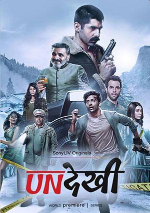 Undekhi (2020) Season 1 Hindi Complete SonyLIV Original WEB Series 480p | 720p WEB-DL