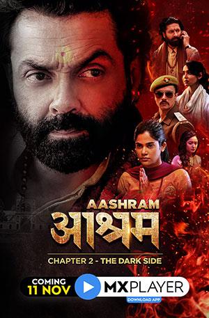 Aashram Chapter 2 : The Dark Side (2020) Season 2 Hindi Complete MX Originals Series 480p | 720p | 1080p WEB-DL