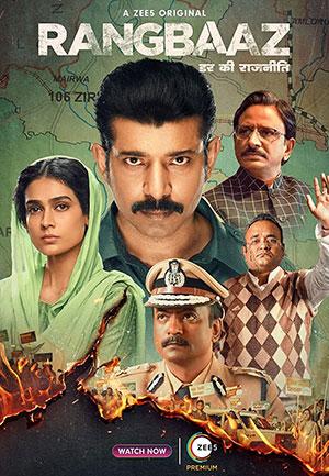 Rangbaaz (2018) Season 1 Hindi Complete ZEE5 Original WEB Series 480p | 720p | 1080p WEB-DL