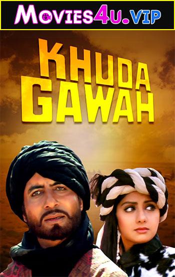 Khuda Gawah (1992) AMZN WEBRip Hindi Full Movie 480p [500MB] | 720p [1.5GB] | 1080p [4.8GB]