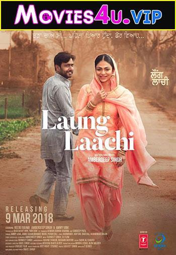 Laung Laachi (2018) WEB-DL Punjabi Full Movie 480p [400MB] | 720p [1GB] | 1080p [2.6GB]