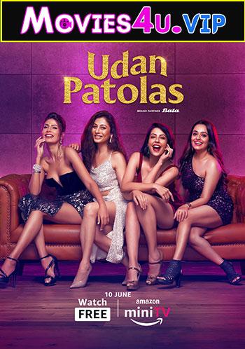 Udan Patolas (2022) Season 2 Hindi Complete Amazon Mini TV WEB Series 480p | 720p | 1080p WEB-DL