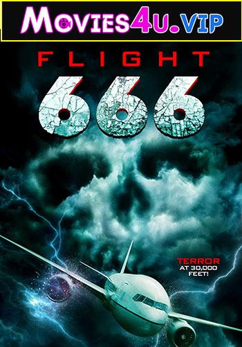 Flight 666 (2018) Dual Audio {Hindi-English} 480p [300MB] | 720p [900MB] | 1080p [1.6GB]