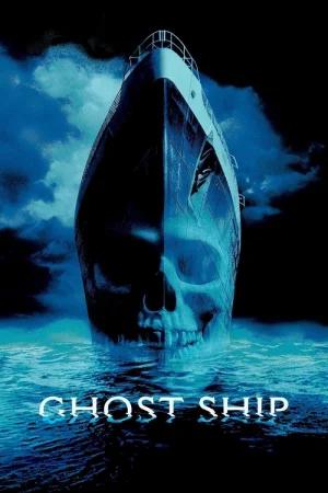 Ghost Ship (2002) BluRay Dual Audio [Hindi ORG. + English] Full Movie 480p [300MB] | 720p [800MB] | 1080p [1.8GB]