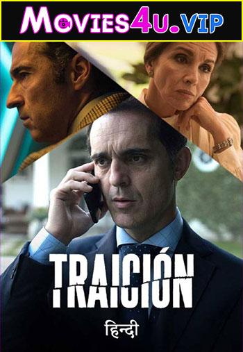 Traicion (Season 1) Hindi Dubbed Complete Web Series 720p [350MB] WeB-DL