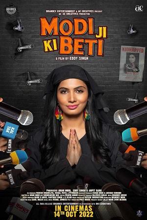 Modiji ki beti (2022) V2-HDCAMRip Hindi Full Movie 480p [400MB] | 720p [1.2GB] | 1080p [3GB]