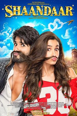 Shaandaar (2015) BluRay Hindi Full Movie 480p [400MB] | 720p [1.2GB] | 1080p [4GB]