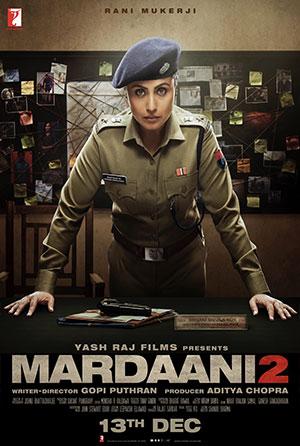 Mardaani 2 (2019) Hindi Full Movie 480p [300MB] | 720p [950MB] | 1080p [3GB]