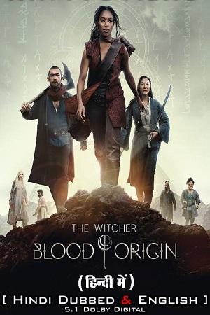 Netflix The Witcher: Blood Origin (2022) Season 1 Dual Audio {Hindi-English} 480p | 720p | 1080p WEB-DL