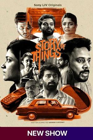 Story of Things (Season 1) Hindi SonyLIV Complete Web Series 480p | 720p | 1080p WEB-DL