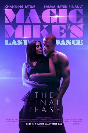 Magic Mike’s Last Dance (2023) BluRay Dual Audio [Hindi ORG. + English] Full Movie 480p [500MB] | 720p [1GB] | 1080p [2GB]