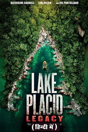 Lake Placid: Legacy (2018) Dual Audio {Hindi-English} 480p [300MB] | 720p [850MB] | 1080p [2GB]