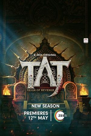 Taj: Divided by Blood (Season 1-2) 2023 (Season 1) Hindi {Zee5 Series} WeB-DL || 480p [150MB] || 720p [400MB] || 1080p [700MB]