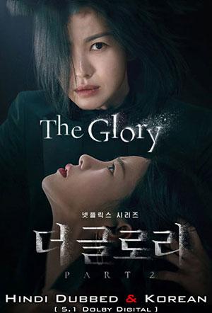 The Glory – Netflix Original (Season 1 – Part 2) Dual Audio {Hindi-English} 480p | 720p | 1080p WEB-DL