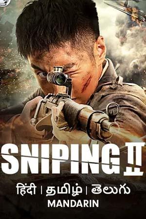 Sniping 2 (2020) Dual Audio [Hindi ORG. + Chinese] ZEE5 WeB-DL 480p [350MB] | 720p [820MB] | 1080p [1.5GB]