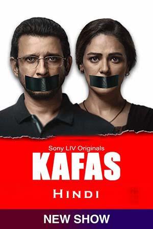 Kafas (Season 1) Hindi SonyLIV Complete Web Series 480p | 720p | 1080p WEB-DL