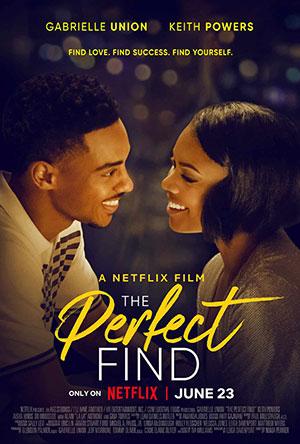 The Perfect Find (2023) Netflix Original Dual Audio {Hindi-English} 480p [350MB] | 720p [900MB] | 1080p [2GB] WEB-DL