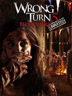 Wrong Turn 5: Bloodlines (2012) Full Movie In English 480p [300MB] | 720p [700MB] | 1080p [2.9GB]