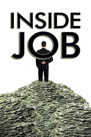 Inside Job (2010) BluRay Dual Audio {Hindi-English} 480p [400MB] | 720p [1GB] | 1080p [2.3GB]