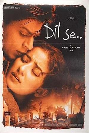 Dil Se.. (1998) Hindi Full Movie 480p [500MB] | 720p [1.1GB] | 1080p [5GB]