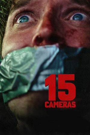 15 Cameras (2023) {English with Subtitles} Full Movie WEB-DL 480p [270MB] | 720p [720MB] | 1080p [1.7GB]