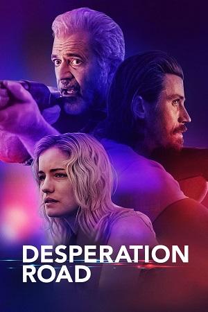 Desperation Road (2023) {English with Subtitles} Full Movie WEB-DL 480p [320MB] | 720p [850MB] | 1080p [2GB]