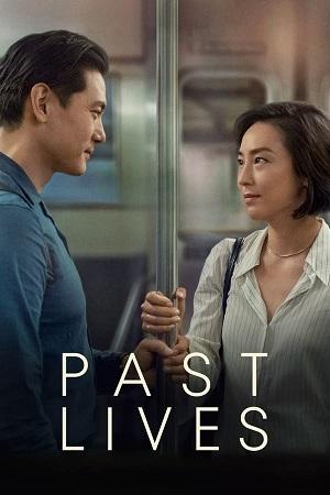 Past Lives (2023) BluRay Dual Audio {Hindi ORG. 2.0 + Korean 5.1} 480p [540MB] | 720p [1.1GB] | 1080p [2.4GB]