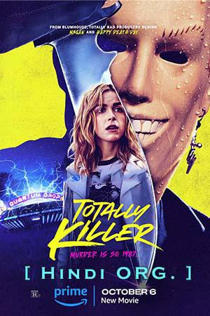 Totally Killer (2023) Dual Audio [Hindi + English] AMZN WeB-DL 480p [400MB] | 720p [1GB] | 1080p [2.5GB]