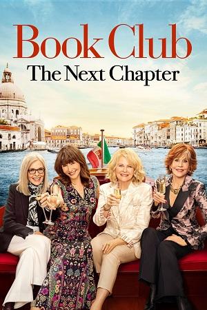 Book Club: The Next Chapter (2023) Dual Audio [Hindi ORG. + English] WeB-DL 480p [500MB] | 720p [1GB] | 1080p [2.3GB]