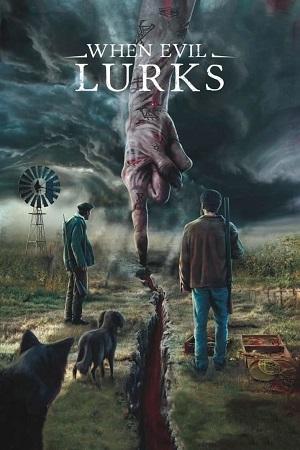 When Evil Lurks (2023) WEB-DL {Spanish With English Subtitles} Full Movie 480p [300MB] | 720p [800MB] | 1080p [2GB]