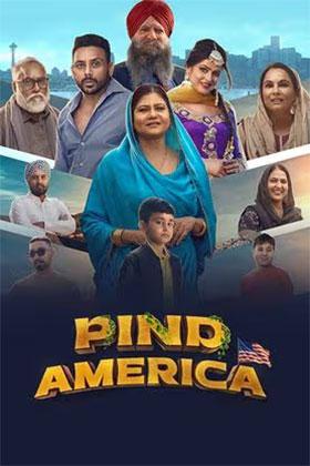 Pind America (2023) Punjabi Full Movie WEB-DL 480p [350MB] | 720p [950MB] | 1080p [1.6GB]