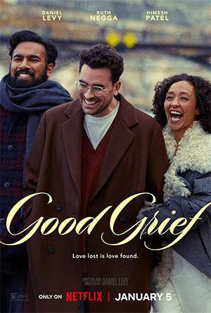 Good Grief (2024) NF WEB-DL Dual Audio {Hindi-English} 480p [350MB] | 720p [920MB] | 1080p [2.2GB]