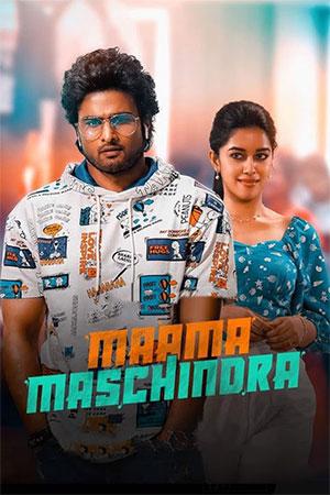 Maama Mascheendra (2023) UNCUT [Hindi ORG. + Telugu] WeB-DL 480p [500MB] | 720p [1.3GB] | 1080p [2.9GB]