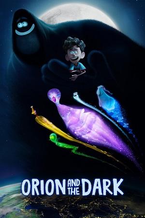 ORION AND THE DARK – Netflix Original (2024) WEB-DL Dual Audio {Hindi-English} 480p [310MB] | 720p [850MB] | 1080p [2GB]