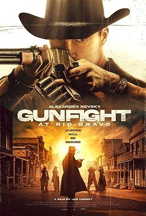 Gunfight at Rio Bravo (2023) Dual Audio [Hindi + English] BluRay 480p [300MB] | 720p [820MB] | 1080p [2.2GB]