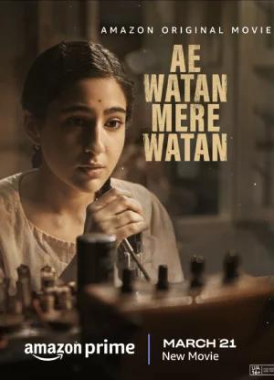 Ae Watan Mere Watan (2024) WEB-DL Multi Audio [Hindi + Tamil + Telugu + Kannada + Malayalam] Full Movie 480p [540MB] | 720p [1.6GB] | 1080p [2.6GB] | 2160p 4K SDR [14GB]