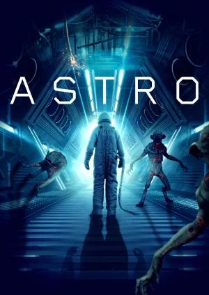 Astro (2018) WEB-DL Multi Audio [Hindi + English + Tamil + Telugu] Full Movie 480p [500MB] | 720p [1GB] | 1080p [2.4GB]