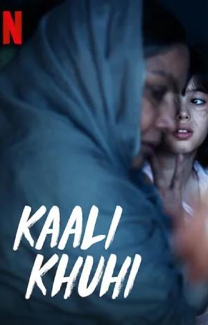 Kaali Khuhi (2020) WEB-DL Hindi ORG. Full Movie 480p [300MB] | 720p [850MB] | 1080p [1.7GB]