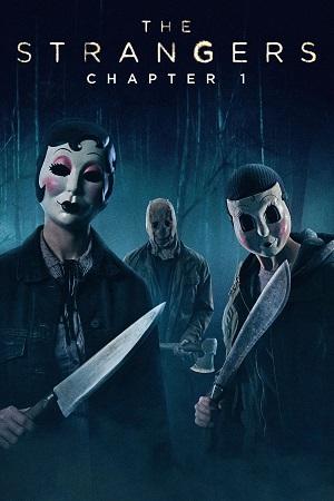 The Strangers: Chapter 1 (2024) BluRay Multi Audio [Hindi ORG. + English + Tamil + Telugu] Full Movie 480p [700MB] | 720p [1.1GB] | 1080p [1.8GB]