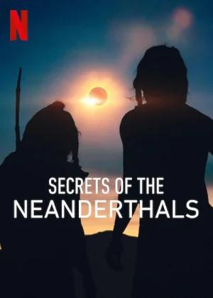 Secrets of the Neanderthals – Netflix Original (2024) Dual Audio {Hindi-English} WEB-DL 480p [260MB] | 720p [720MB] | 1080p [1.7GB]