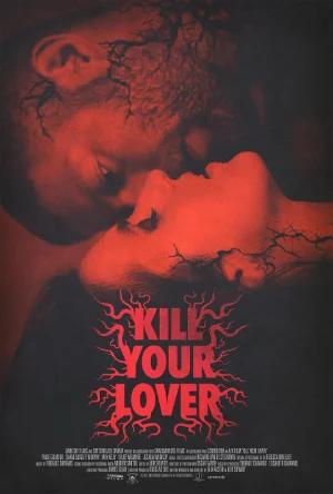 Kill Your Lover (2023) WEB-DL {English With Subtitles} Full Movie 480p [250MB] | 720p [650MB] | 1080p [1.5GB]