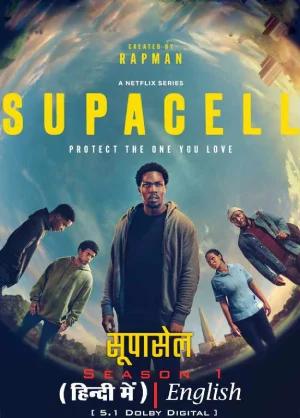 Supacell (2024) Season 1 Netflix Original Dual-Audio {Hindi-English} 480p | 720p | 1080p WEB-DL