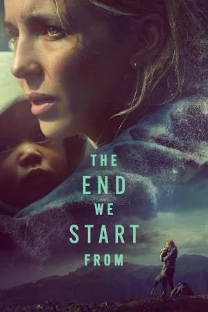 The End We Start From (2023) WEB-DL Dual Audio [Hindi ORG. + English] Full Movie 480p [400MB] | 720p [1GB] | 1080p [2.2GB]