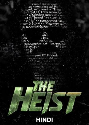 The Heist (2024) WEB-DL Hindi Movie 480p [450MB] | 720p [1.2GB] | 1080p [2.5GB]