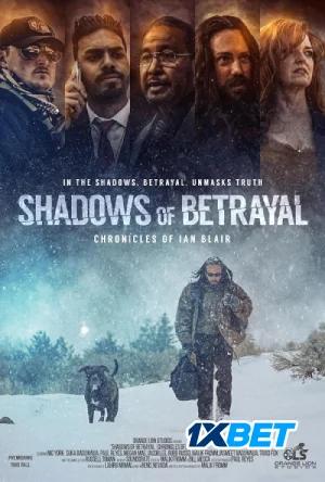 Shadows of Betrayal, Chronicles of Ian Blair (2024) Hindi HQ Dubbed Full Movie WEB-DL 480p | 720p | 1080p