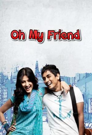 Oh My Friend (2011) WEB-DL Dual Audio [Hindi ORG. + Telugu] Full Movie 480p [500MB] | 720p [1.2GB] | 1080p [2.6GB]