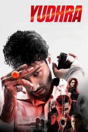 Yudhra (2024) Hindi {ORG Line} Full Movie HDTS 480p [450MB] | 720p [1GB] | 1080p [2.2GB]